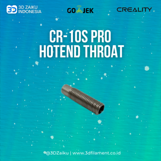 Original Creality CR-10S PRO Hotend Throat